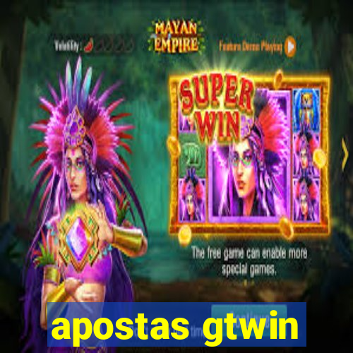 apostas gtwin